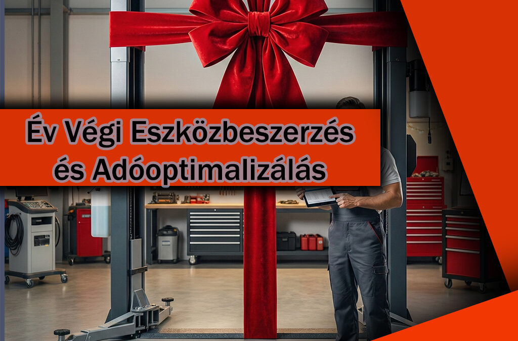 Év végi eszközbeszerzés és adóoptimalizálás